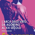 L'Arca delle virtù: Speranza L'Arca delle virtù: Speranza